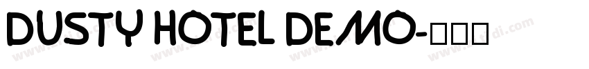 Dusty Hotel Demo字体转换